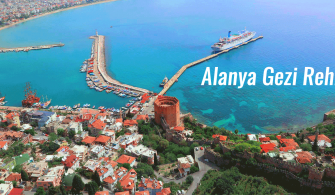 Alanya Gezi Rehberi