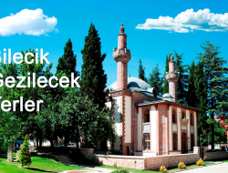 Bilecik Gezilecek Yerler