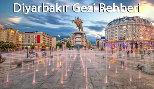 Diyarbakır Gezi Rehberi